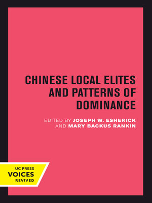 cover image of Chinese Local Elites and Patterns of Dominance